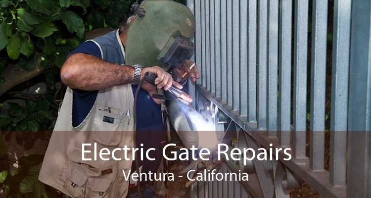 Electric Gate Repairs Ventura - California